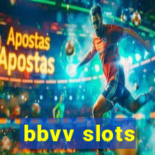 bbvv slots